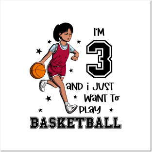 Girl plays basketball - I am 3 Posters and Art